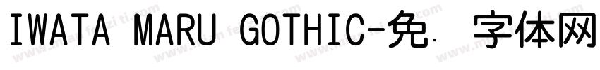 IWATA MARU GOTHIC字体转换